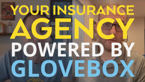 Your Insurance Agency Powered By Glovebox.